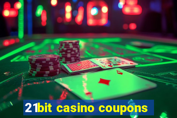 21bit casino coupons