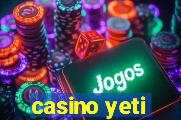 casino yeti