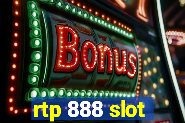 rtp 888 slot