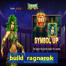 build ragnarok history reborn rag