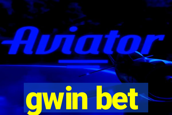 gwin bet