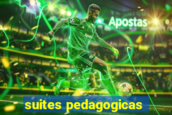 suites pedagogicas