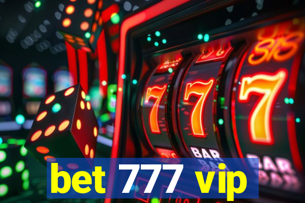 bet 777 vip