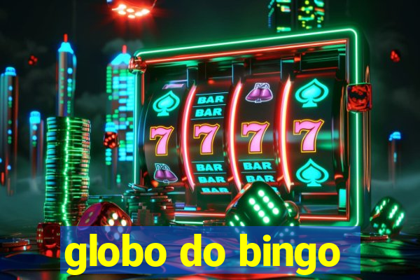 globo do bingo