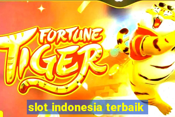 slot indonesia terbaik