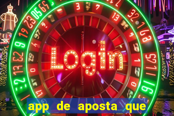 app de aposta que paga por cadastro