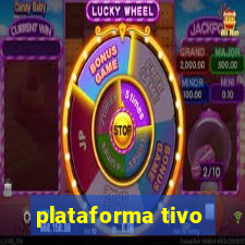 plataforma tivo