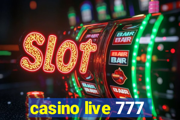 casino live 777