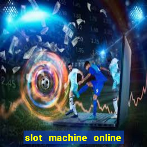 slot machine online for free