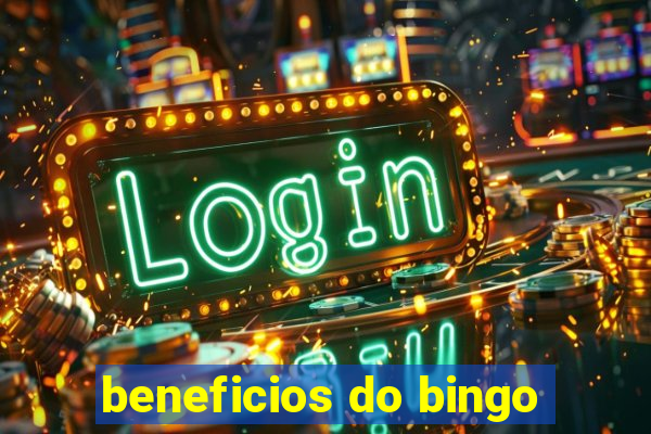 beneficios do bingo