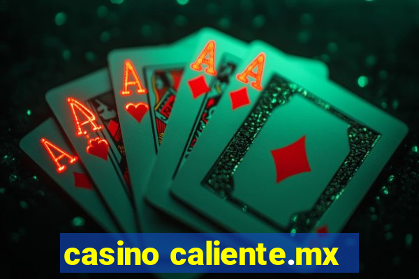 casino caliente.mx