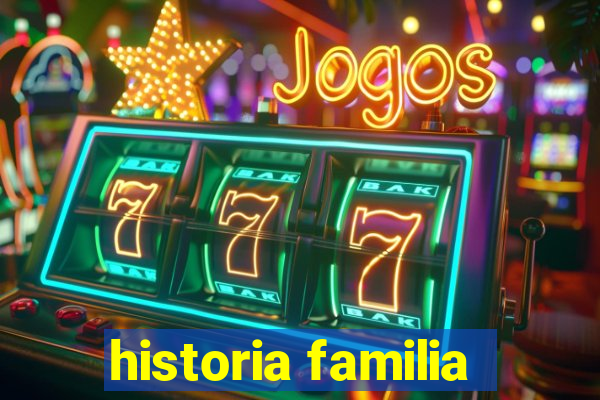 historia familia