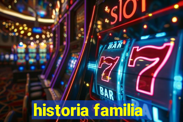 historia familia