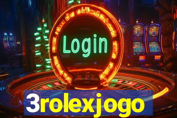 3rolexjogo