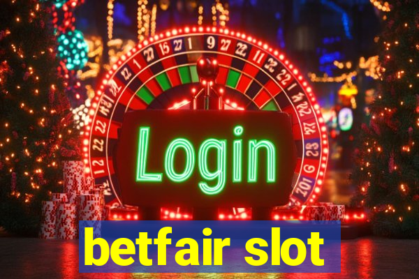 betfair slot