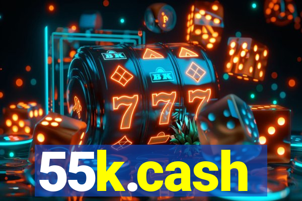 55k.cash