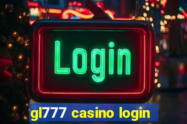 gl777 casino login