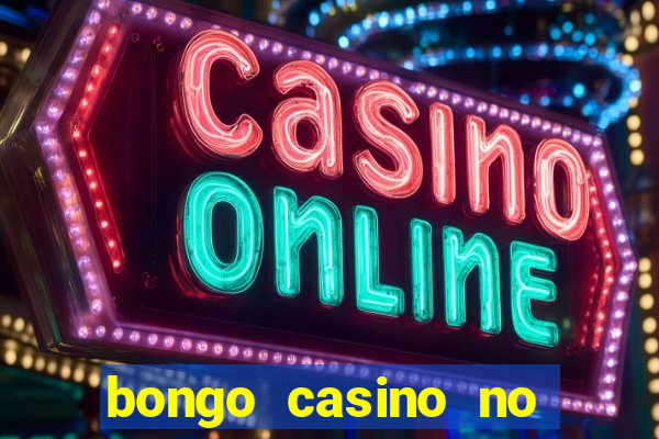 bongo casino no deposit bonus