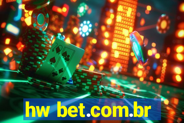 hw bet.com.br