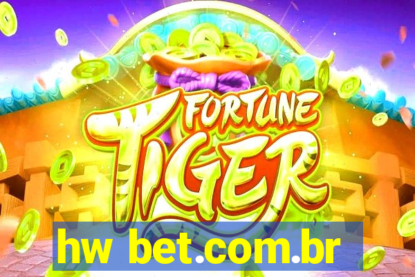 hw bet.com.br