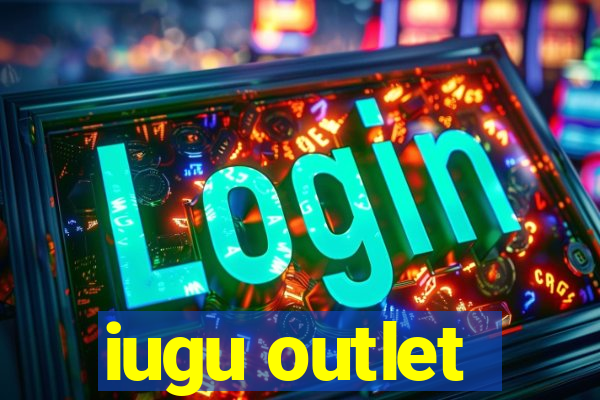 iugu outlet