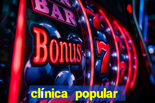 clínica popular online e confiável