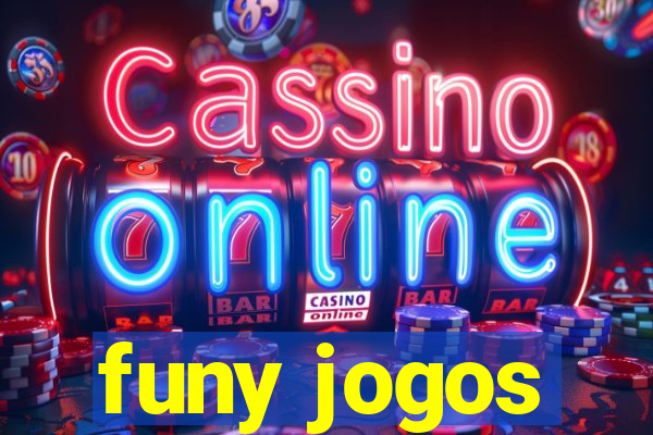 funy jogos