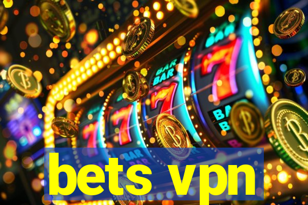 bets vpn