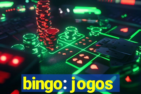 bingo: jogos