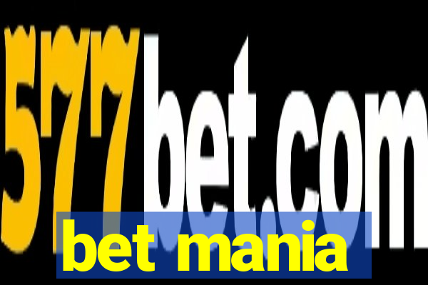 bet mania