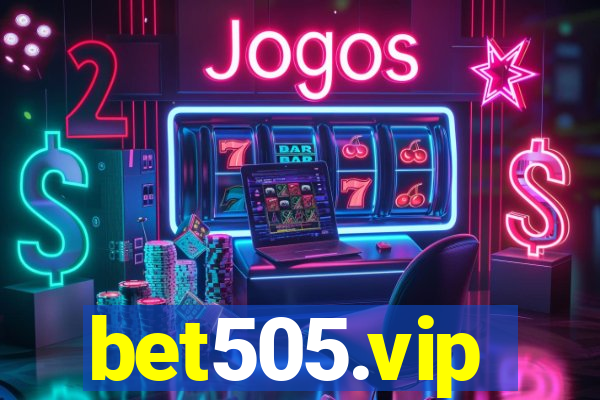 bet505.vip