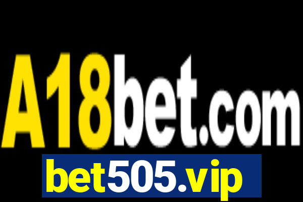 bet505.vip