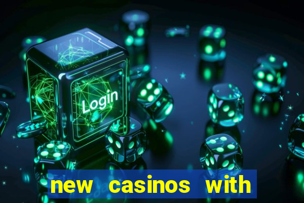 new casinos with no deposit bonuses