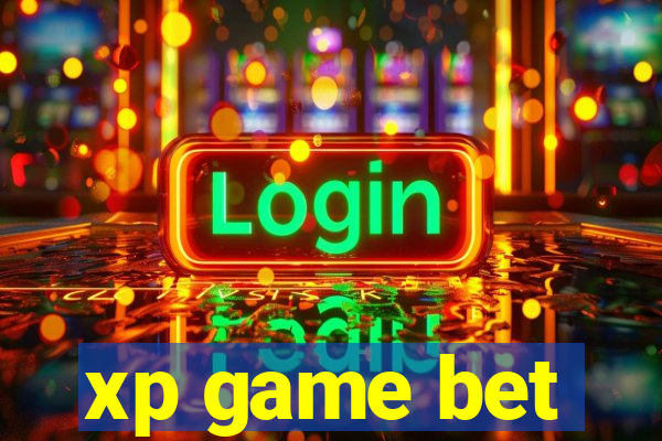 xp game bet