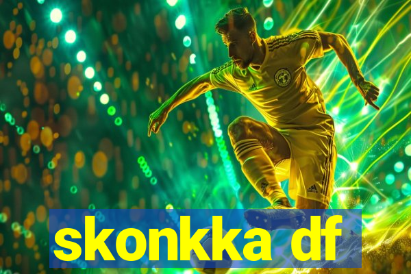 skonkka df