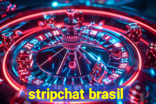 stripchat brasil