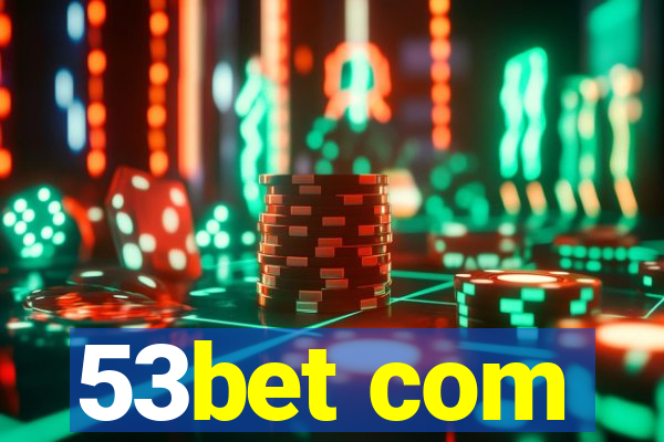 53bet com