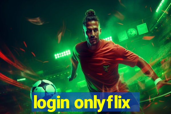 login onlyflix