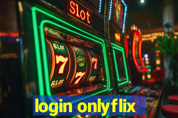 login onlyflix