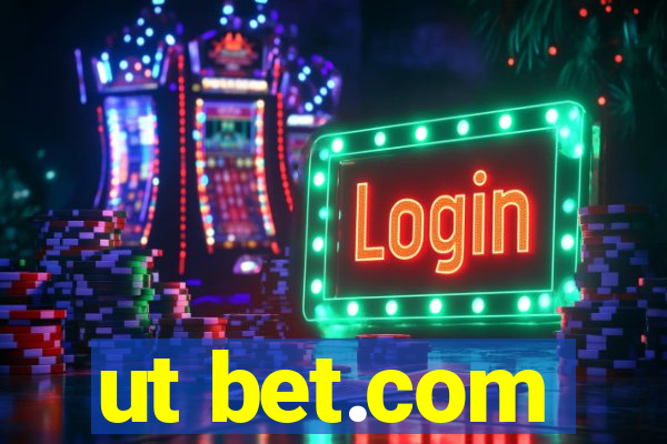 ut bet.com