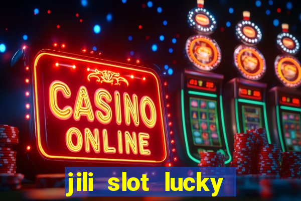 jili slot lucky spin 777