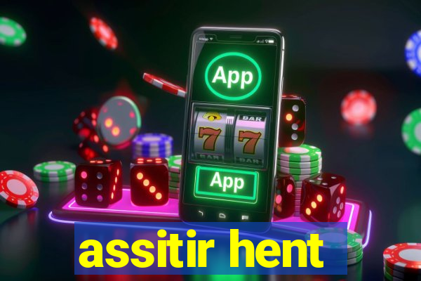 assitir hent