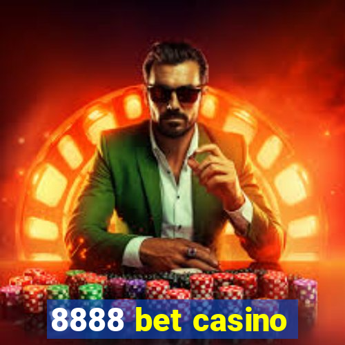 8888 bet casino