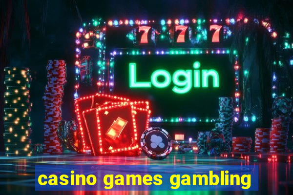 casino games gambling