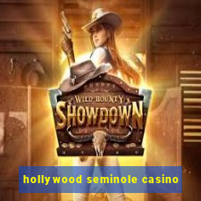 hollywood seminole casino