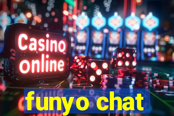 funyo chat