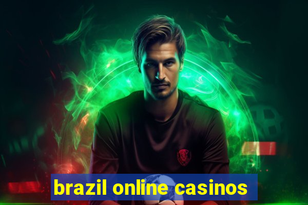 brazil online casinos