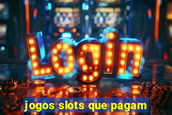 jogos slots que pagam