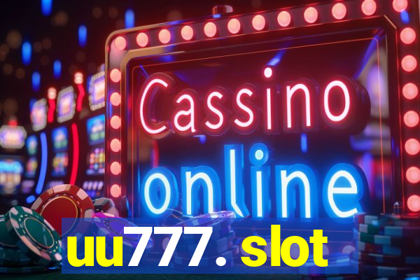 uu777. slot