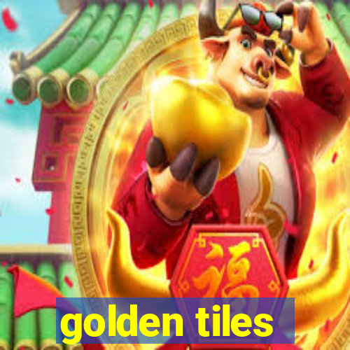 golden tiles